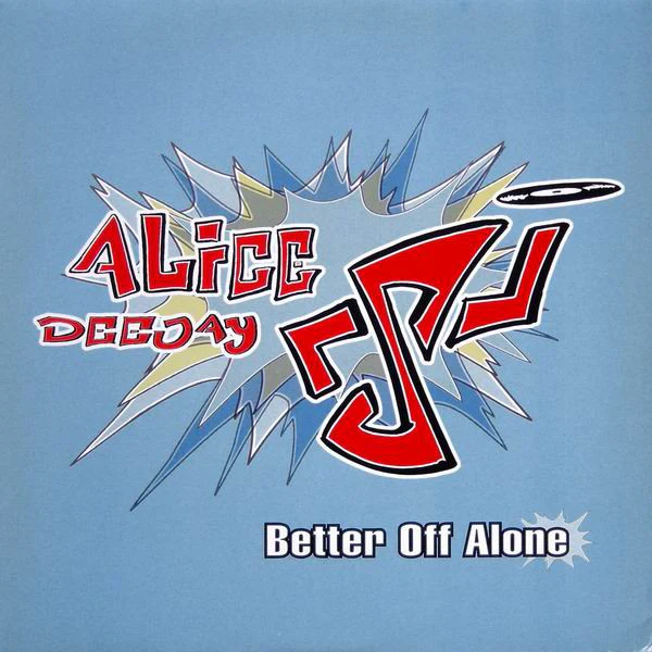 Alice Deejay - Better Off Alone (12") (Near Mint (NM or M-))