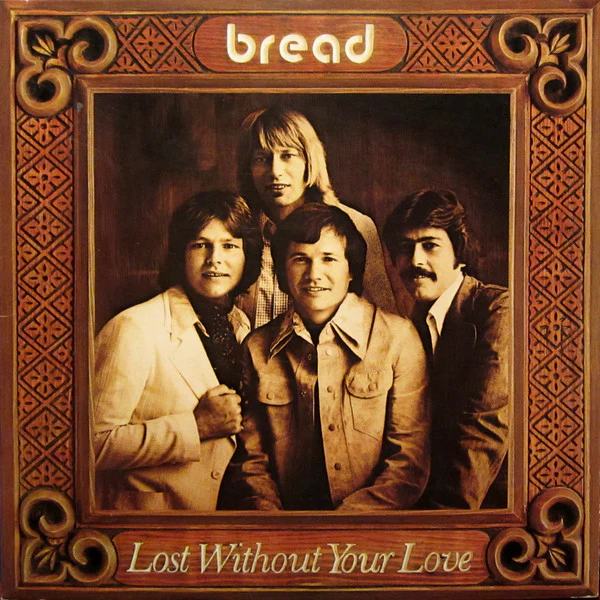 Bread - Lost Without Your Love (LP) (Near Mint (NM or M-))