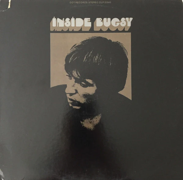Bugsy* - Inside Bugsy (LP) (Very Good Plus (VG+))