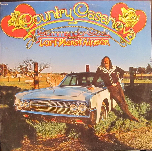 Commander Cody And His Lost Planet Airmen - Country Casanova (LP) (Mint (M))