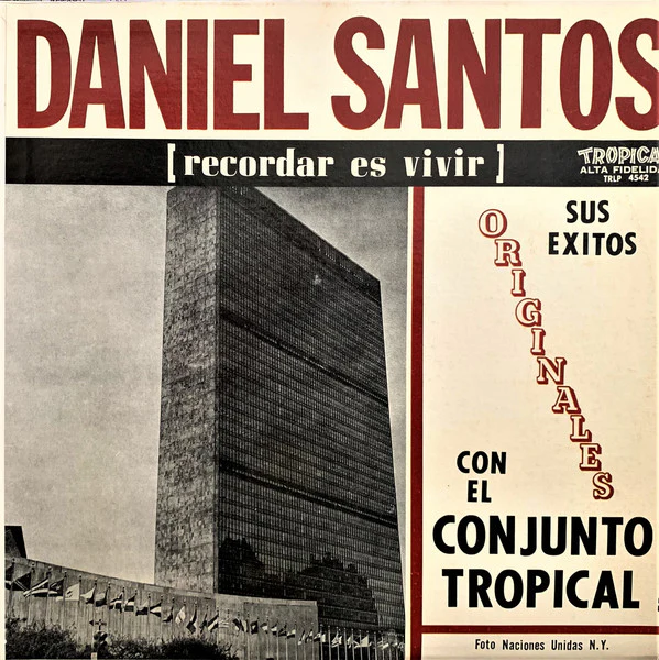 Daniel Santos Con El Conjunto Tropical - Sus Exitos Originales Con El Conjunto Tropical (LP) (Very Good Plus (VG+))