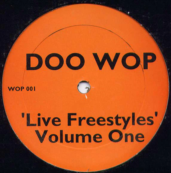 Doo Wop - Live Freestyles Volume One (12") (Very Good Plus (VG+))