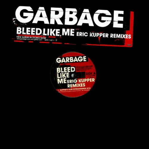 Garbage - Bleed Like Me (Eric Kupper Remixes) (12") (Very Good Plus (VG+))