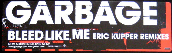 Garbage - Bleed Like Me (Eric Kupper Remixes) (12") (Very Good Plus (VG+)) - Image 2