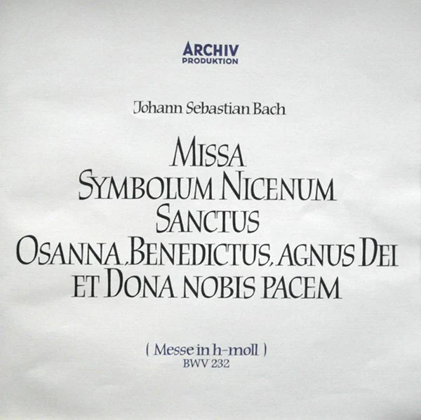 Johann Sebastian Bach - Karl Richter - Missa Symbolum Nicenum Sanctus Osanna, Benedictus, Agnus Dei Et Dona Nobis Pacem (Messe In H-Moll) BWV 232 (3xLP) (Near Mint (NM or M-)) - Image 2