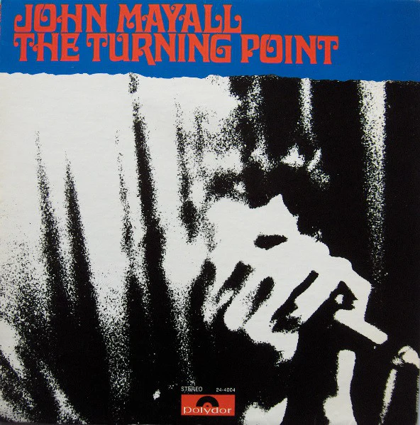 John Mayall - The Turning Point (LP) (Very Good Plus (VG+))