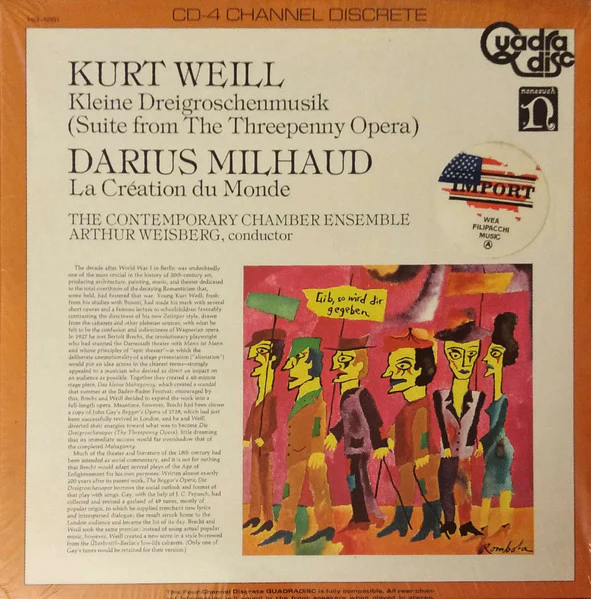 Kurt Weill • Darius Milhaud • Arthur Weisberg Conducting Contemporary Chamber Ensemble - Suite From The Threepenny Opera, La Création Du Monde (LP) (Mint (M))