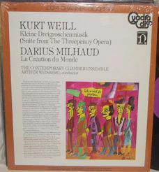 Kurt Weill • Darius Milhaud • Arthur Weisberg Conducting Contemporary Chamber Ensemble - Suite From The Threepenny Opera, La Création Du Monde (LP) (Mint (M)) - Image 5