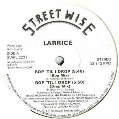 Larrice - Bop 'Til I Drop (12") (Very Good Plus (VG+))