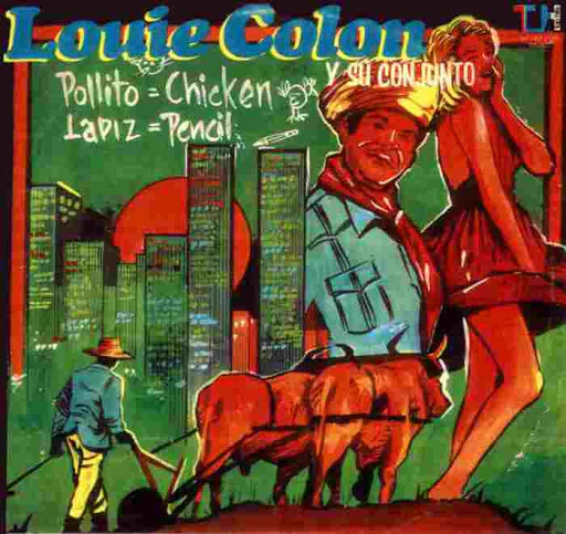 Louie Colon Y Su Conjunto - Pollito = Chicken, Lapiz = Pencil (LP) (Near Mint (NM or M-))