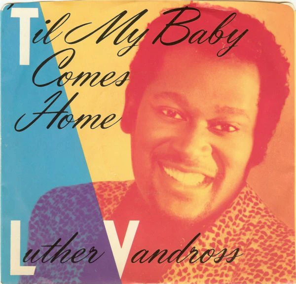 Luther Vandross - 'Til My Baby Comes Home (7") (Near Mint (NM or M-))