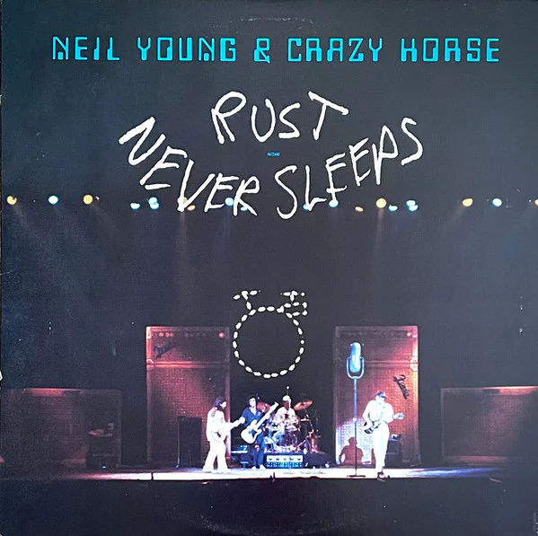 Neil Young & Crazy Horse - Rust Never Sleeps (LP) (Very Good Plus (VG+))