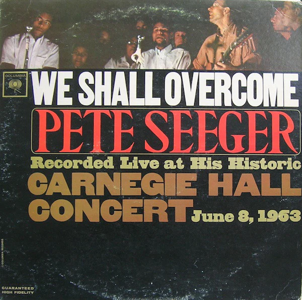 Pete Seeger - We Shall Overcome (LP) (Very Good Plus (VG+))