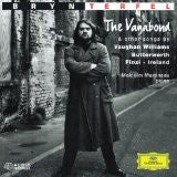 Ralph Vaughan Williams · George Butterworth · Gerald Finzi · John Ireland - Bryn Terfel, Malcolm Martineau - The Vagabond & Other Songs (CD) (Near Mint (NM or M-))