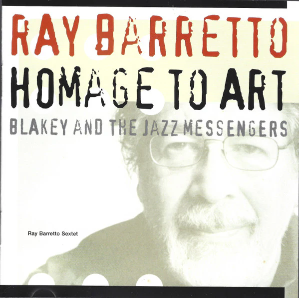 Ray Barretto, Ray Barretto Sextet - Homage To Art (CD) (Near Mint (NM or M-))