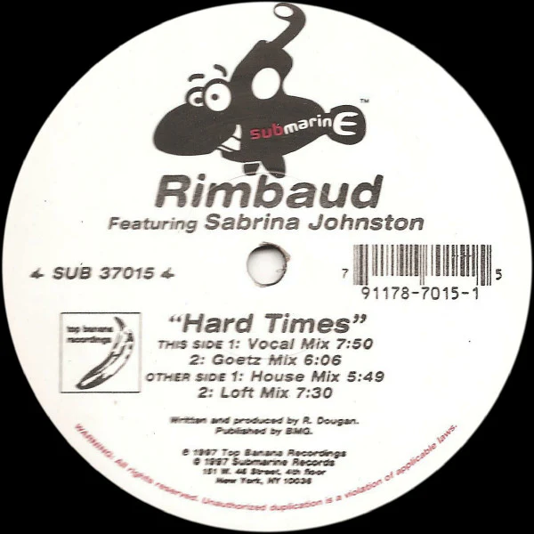 Rimbaud Featuring Sabrina Johnston - Hard Times (12") (Very Good Plus (VG+))
