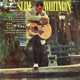 Slim Whitman - Unchain Your Heart (LP) (Mint (M))