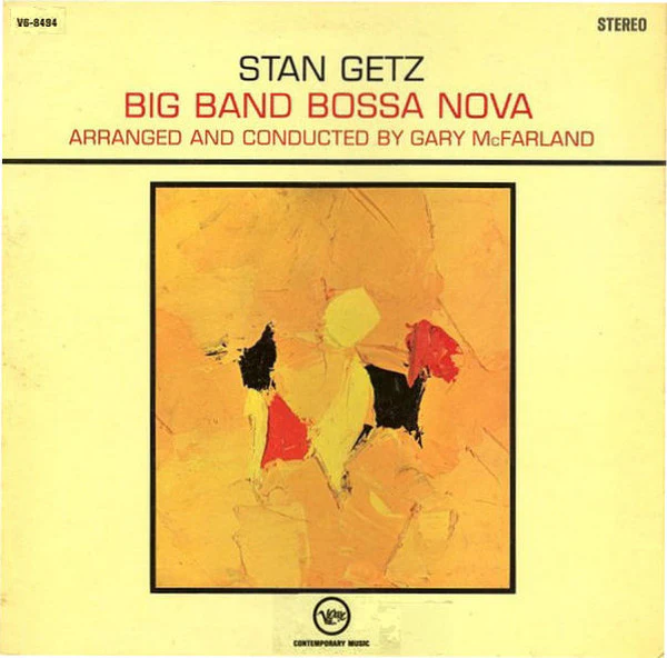 Stan Getz - Big Band Bossa Nova (LP) (Very Good (VG))