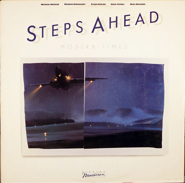 Steps Ahead − Michael Brecker, Warren Bernhardt, Peter Erskine, Eddie Gomez, Mike Mainieri - Modern Times (LP) (Near Mint (NM or M-))